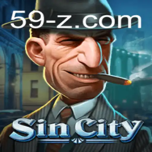Explore the Enigmatic World of SinCity: The Ultimate 59z Gaming Experience